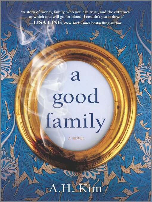 Title details for A Good Family by A.H. Kim - Available